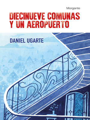cover image of Diecinueve comunas y un aeropuerto